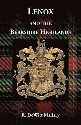 bokomslag Lenox, and the Berkshire Highlands