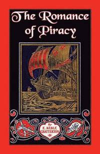 bokomslag The Romance of Piracy