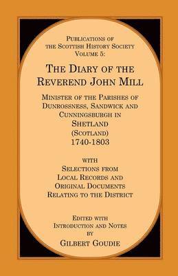 Gilbert Goudie - Diary of the Rev. John Mill, Häftad