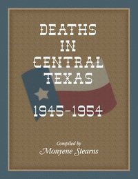 bokomslag Deaths in Central Texas, 1945-1954