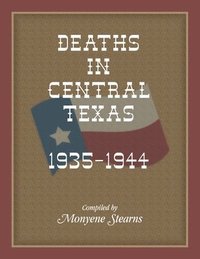bokomslag Deaths In Central Texas, 1935-1944