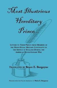 bokomslag Most Illustrious Hereditary Prince