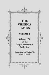 bokomslag Virginia Papers, Volume 1, Volume 1zz of the Draper Manuscript Collection