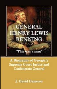 bokomslag General Henry Lewis Benning