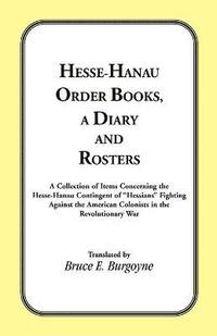 bokomslag Hesse-Hanau Order Books, A Diary and Roster