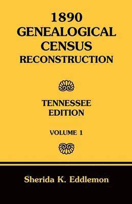 1890 Genealogical Census Reconstruction 1