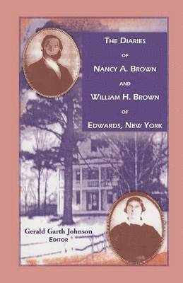 bokomslag Diaries of Nancy A. Brown and William H. Brown of Edwards, New York