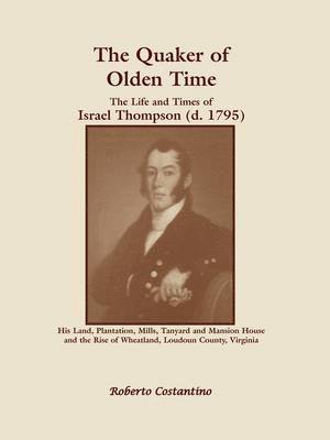 The Quaker of Olden Time 1