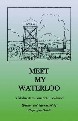 Lloyd Engelbrecht - Meet My Waterloo, Häftad