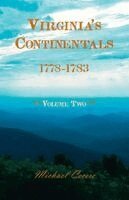 Michael Cecere - Virginia's Continentals, 1778-1783, Volume Two, Häftad