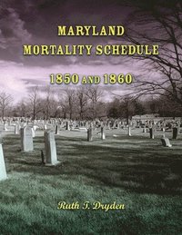 bokomslag Maryland Mortality Schedule