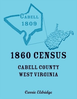 1860 Cabell County, West Virginia Census 1