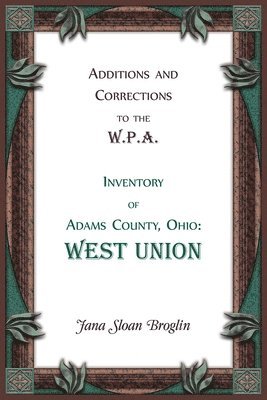 bokomslag Additions and Corrections to the W.P.A. Inventory of Adams County, Ohio