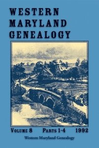 bokomslag Western Maryland Genealogy, Volume 8, Parts 1-4, 1992