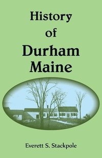 bokomslag History of Durham, Maine