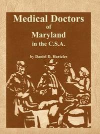 bokomslag Medical Doctors of Maryland in the C.S.A.