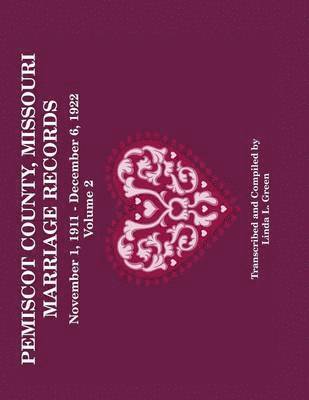 bokomslag Pemiscot County Missouri Marriage Records