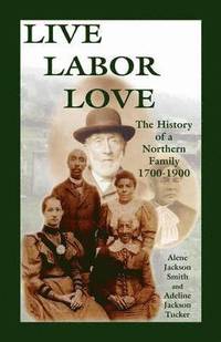 bokomslag Live, Labor, Love