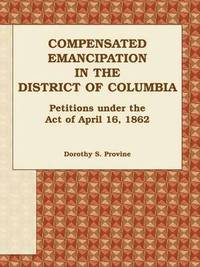 bokomslag Compensated Emancipation in the District of Columbia
