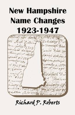 New Hampshire Name Changes, 1923-1947 1