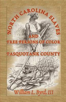 bokomslag North Carolina Slaves and Free Persons of Color