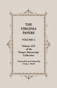 bokomslag The Virginia Papers, Volume 4, Volume 4zz of the Draper Manuscript Collection