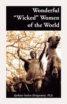 bokomslag Wonderful "Wicked" Women of the World