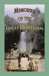 bokomslag Memories of the Great Depression