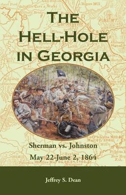 Jeffrey S Dean, Jeffrey S. Dean - Hell-Hole in Georgia, Häftad