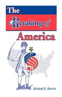 bokomslag The Retaking of America