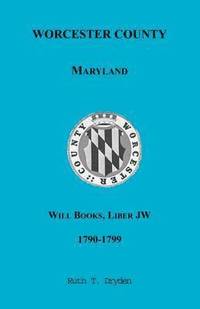 bokomslag Worcester Will Books, Liber JW, 1790-1799