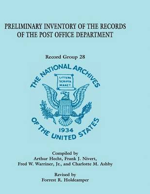 Preliminary Inventory of the Records of the Post Office Department 1