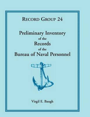 Preliminary Inventory of the Records of the Bureau of Naval Personnel 1