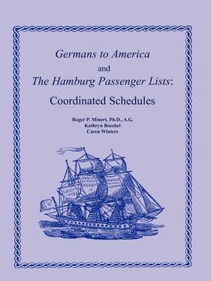 Germans to America and the Hamburg Passenger Lists 1