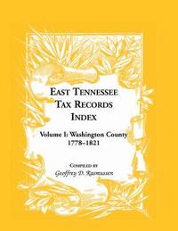 bokomslag East Tennessee Tax Records Index Volume I