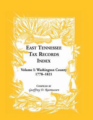 East Tennessee Tax Records Index Volume I 1