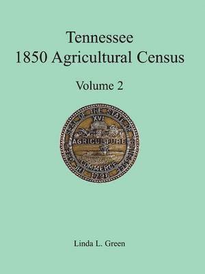 bokomslag Tennessee 1850 Agricultural Census