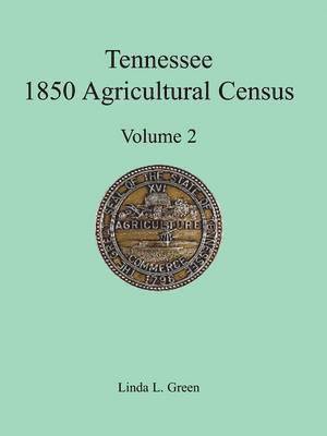 Tennessee 1850 Agricultural Census 1