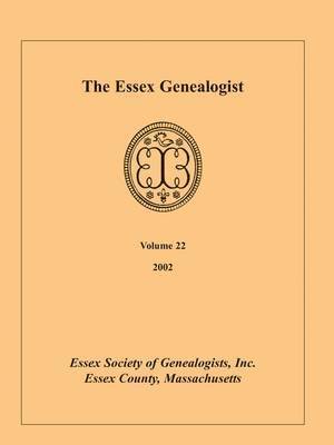 The Essex Genealogist, Volume 22, 2002 1