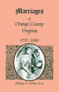 bokomslag Marriages of Orange County, Virginia, 1757-1880