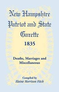 bokomslag New Hampshire Patriot and State Gazette, 1835