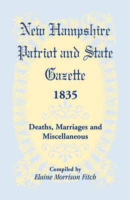 bokomslag New Hampshire Patriot and State Gazette, 1835