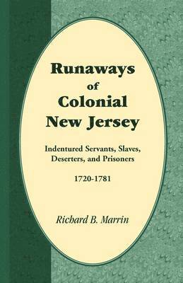 Runaways of Colonial New Jersey 1