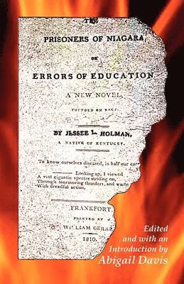 bokomslag Prisoners of Niagara, or Errors of Education