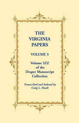 bokomslag Virginia Papers, Volume 5, Volume 5zz of the Draper Manuscript Collection