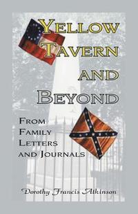 bokomslag Yellow Tavern and Beyond, From Family Letters and Journals