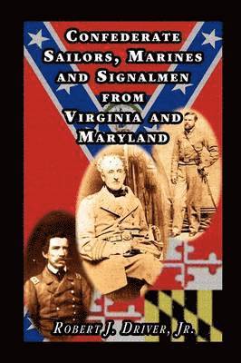 bokomslag Confederate Sailors, Marines and Signalmen from Virginia and Maryland