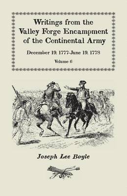 bokomslag Writings from the Valley Forge Encampment of the Continental Army