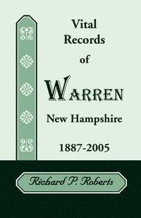 bokomslag Vital Records of Warren, New Hampshire, 1887-2005