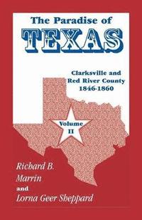 bokomslag The Paradise of Texas, volume 2